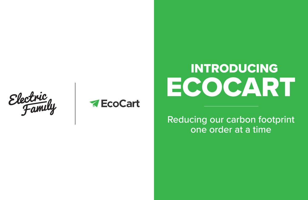 EcoCart: Reducing Our Carbon Footprint One Order at a Time - Electric Family