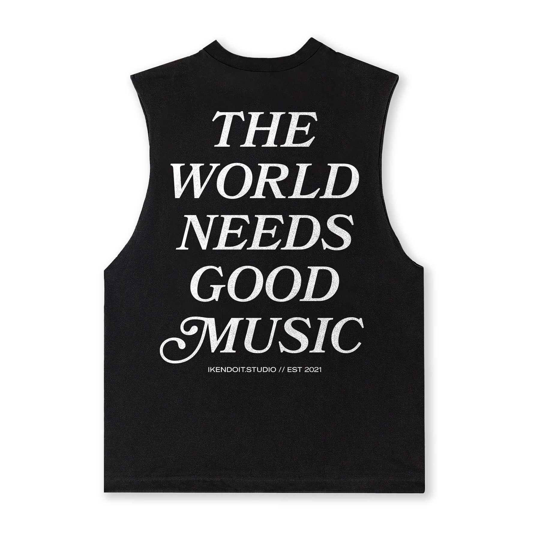 The World Needs Good Music Sleeveless Tee